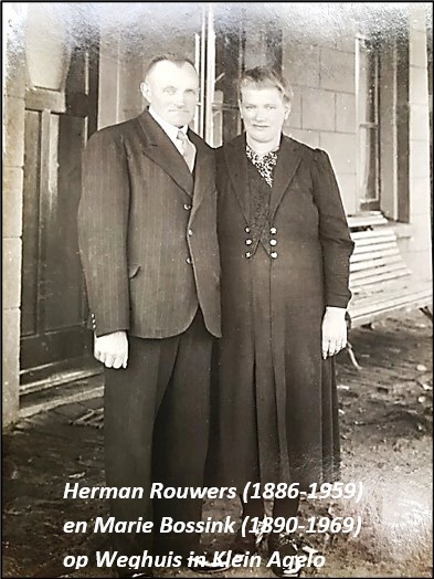 Herman Rouwers (1886-1959) en Marie Bossink (1890-1969) op Weghuis in Klein Agelo
