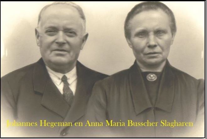 Johannes Hegeman en Anna Maria Busscher Slagharen