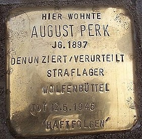 Stolperstein August Perk jg 1897 verurteilt straflager Wolfenbüttel12-5-1945